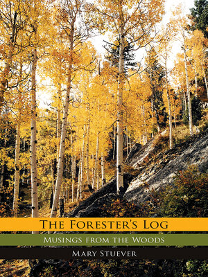 cover image of The Forester's Log